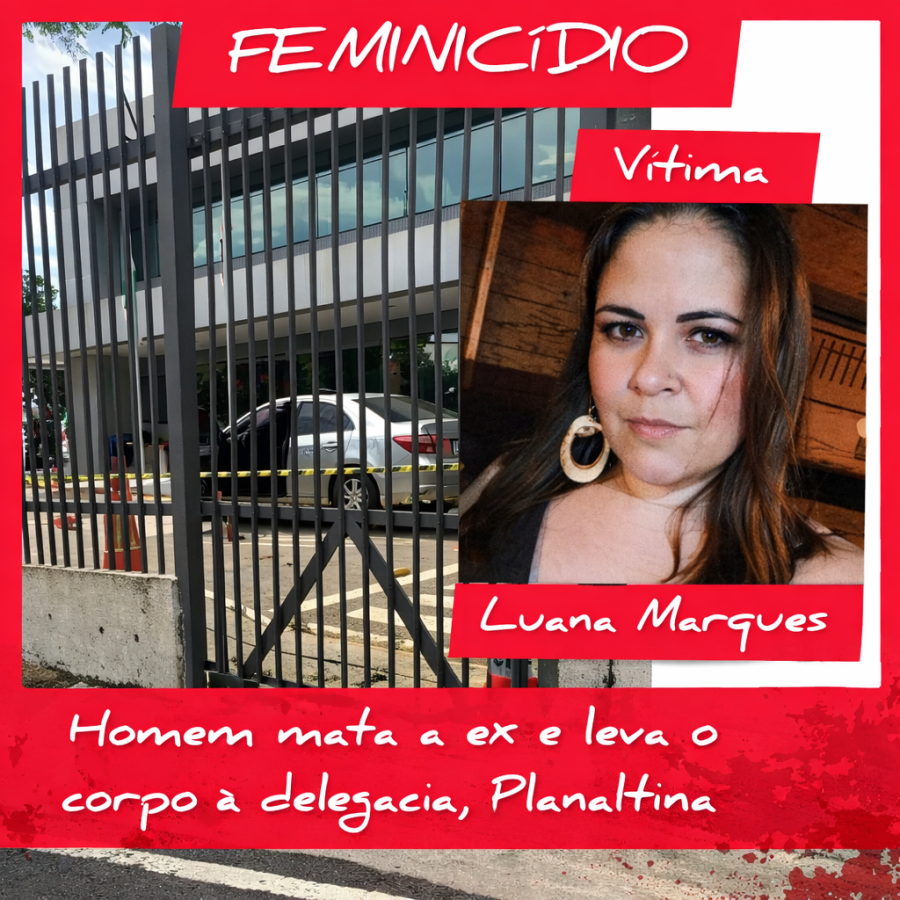 Homem mata ex-companheira e leva corpo à delegacia em planaltina